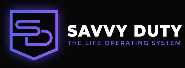 Savvy Duty — The Life Operating System